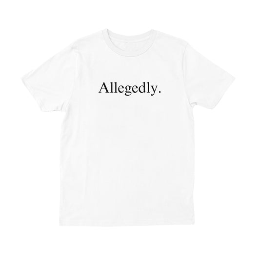 Allegedly T-shirt