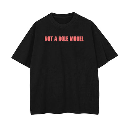 Not A Role Model Oversized T-shirt