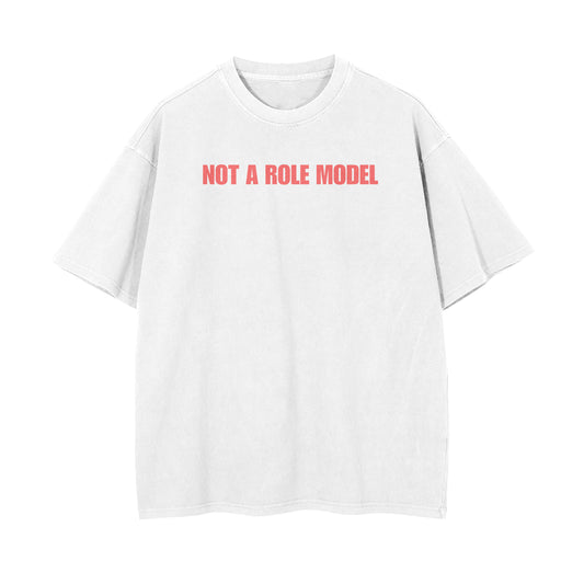 Not A Role Model Oversized T-shirt